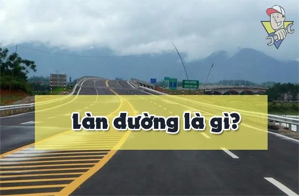 làn đường là gì