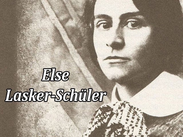 Else Lasker-Schüler nữ thi sĩ do thái