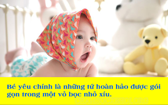 Câu nói hay về bé yêu độc đáo