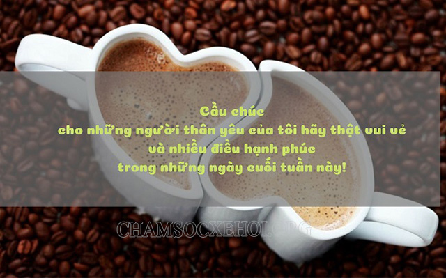 Lời chúc cuối tuần hay, ấm áp và bình yên