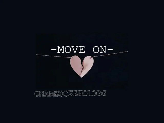 Move on trong tình yêu là gì?
